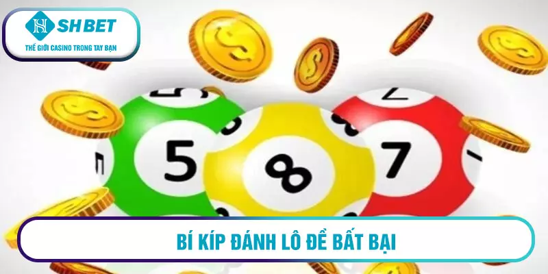 Bí kíp đánh lô đề bất bại